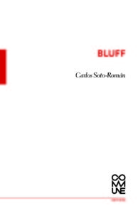 Bluff (Carlos Soto Roman)